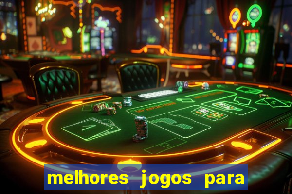 melhores jogos para play store